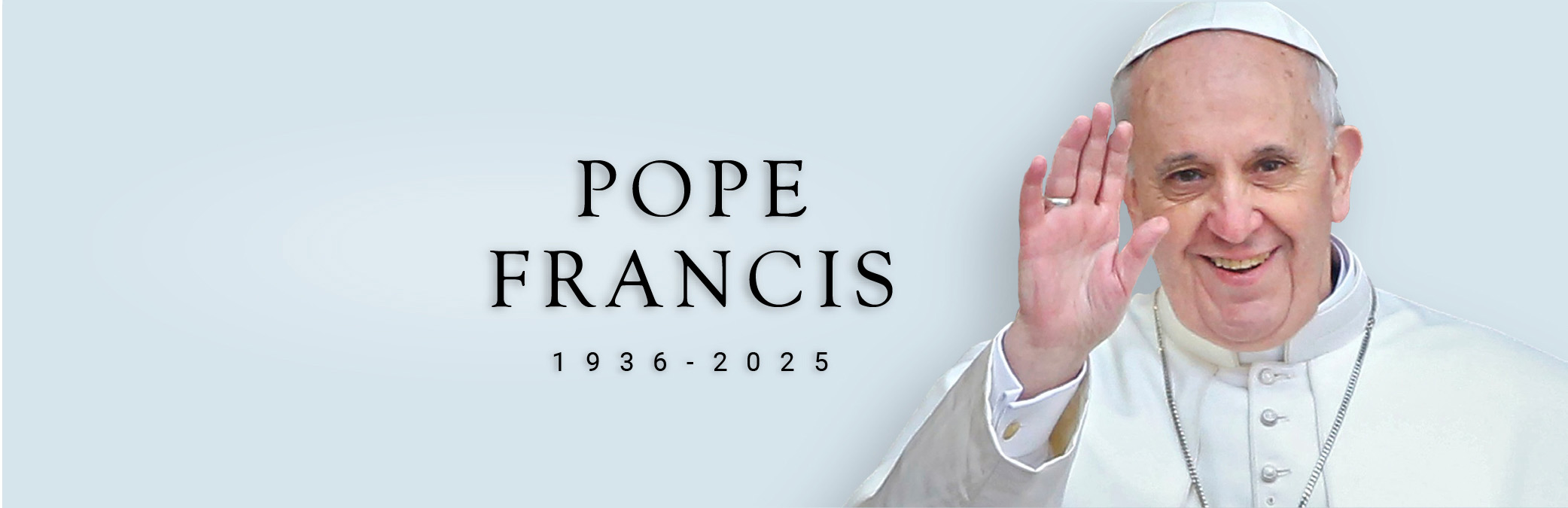 Remembering Pope Francis
